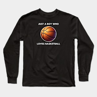 Basketball player gift Long Sleeve T-Shirt